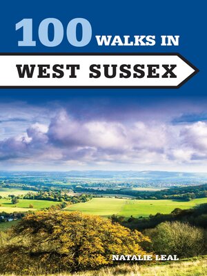 cover image of 100 Walks in West Sussex